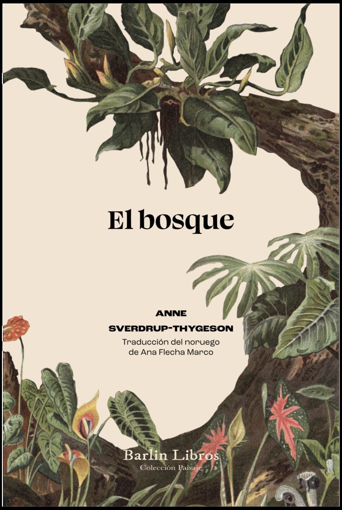 EL BOSQUE, de SVERDRUP-THYGESON, ANNE | portada del libro