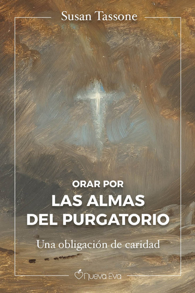 ORAR POR LAS ALMAS DEL PURGATORIO, de TASSONE | portada del libro