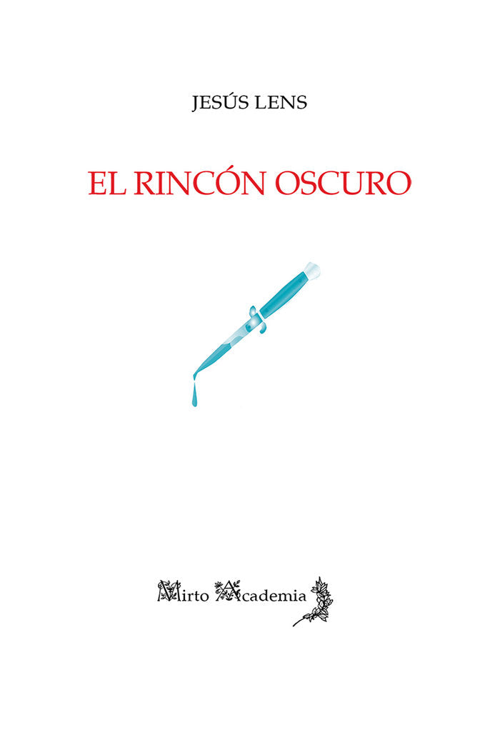 El rincón oscuro, de Lens, Jesús | portada del libro
