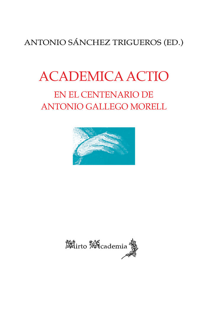 Academica Actio, de Sánchez Trigueros, Antonio | portada del libro