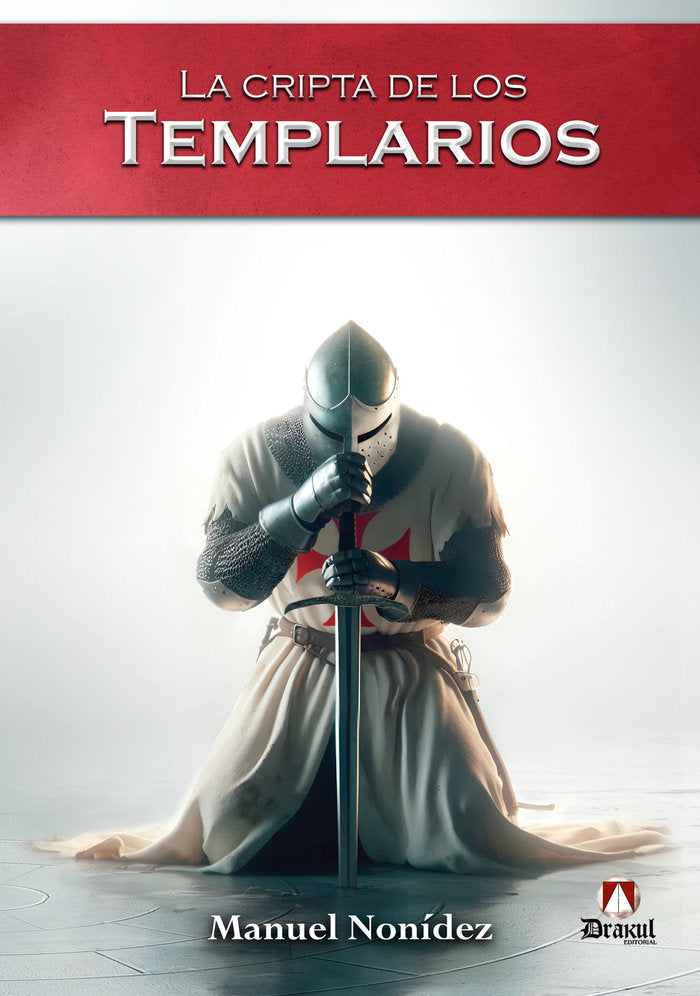 La cripta de los templarios, de Nonídez, Manuel | portada del libro