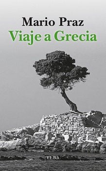 VIAJE A GRECIA, de PRAZ | portada del libro