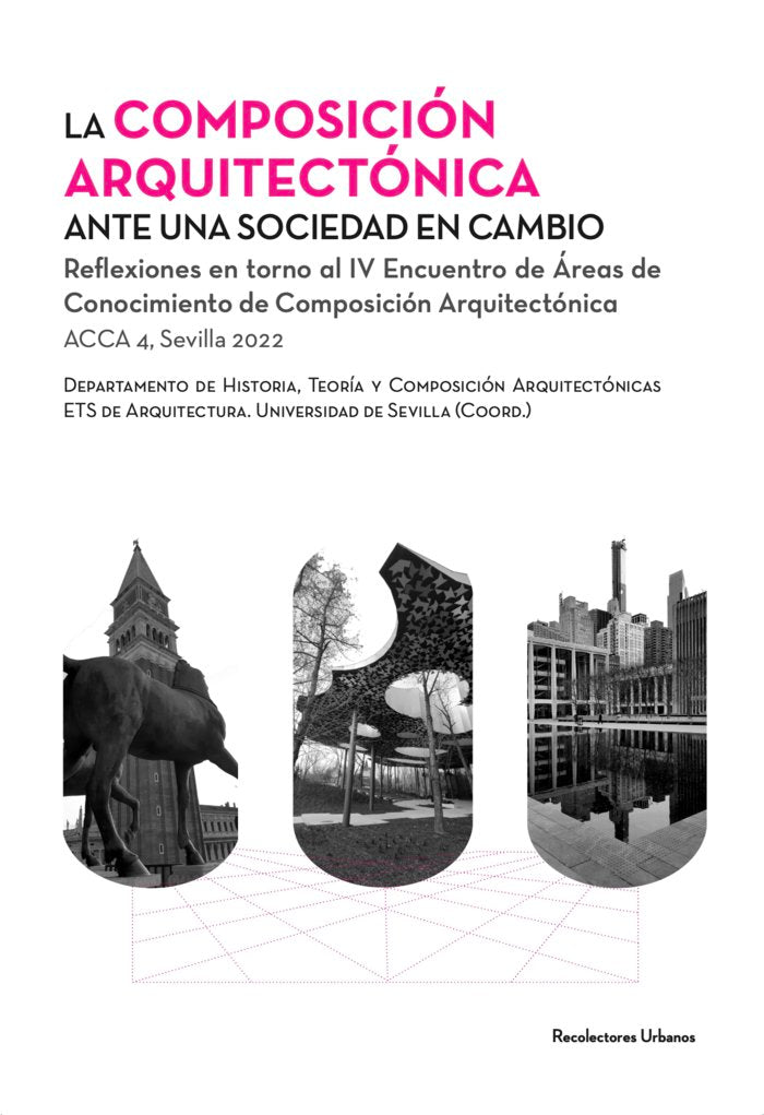 LA COMPOSICIÓN ARQUITECTÓNICA ANTE UNA SOCIEDAD EN CAMBIO, de Varios, Autores | portada del libro