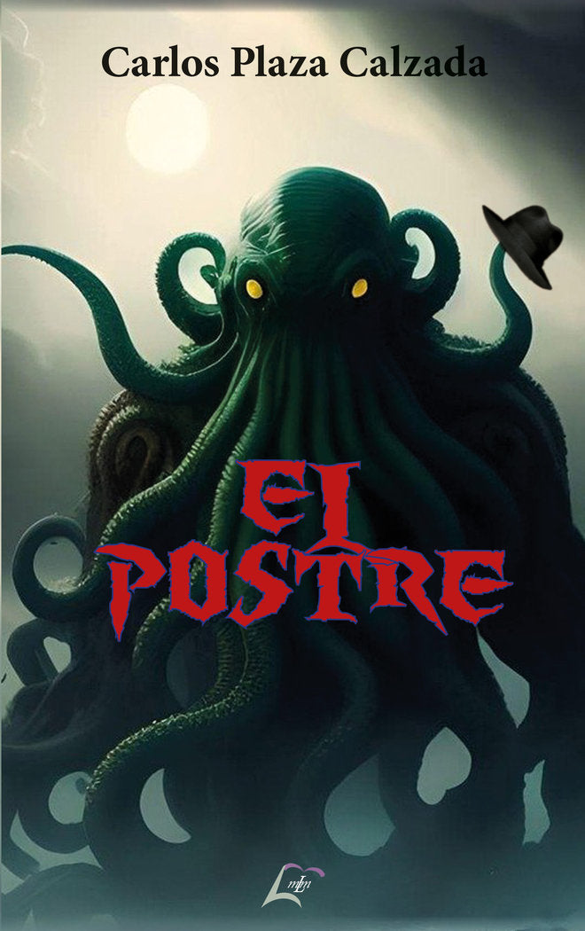 El postre, de , Plaza Calzada, Carlos | portada del libro
