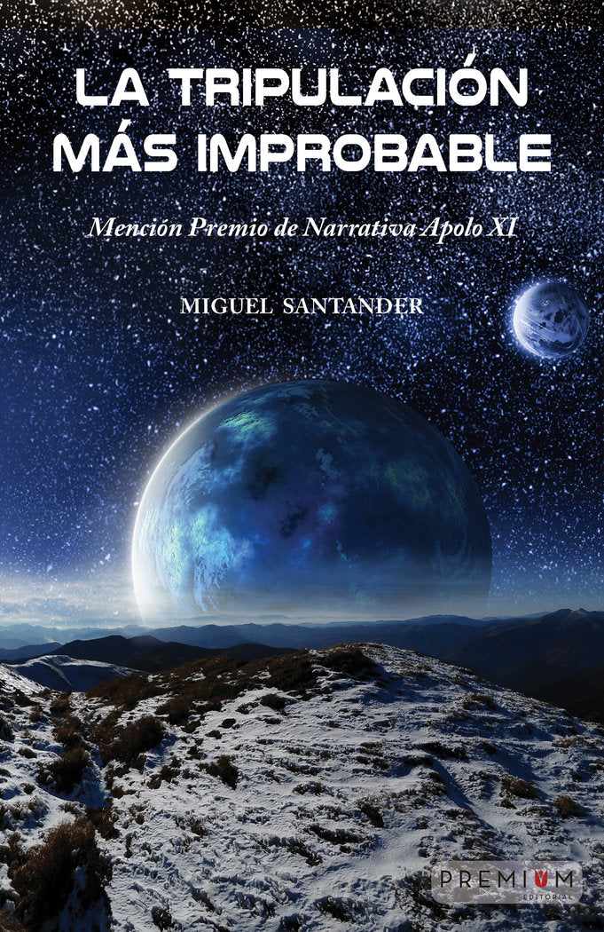 LA TRIPULACIÓN MÁS IMPROBABLE, de Santander, Miguel | portada del libro