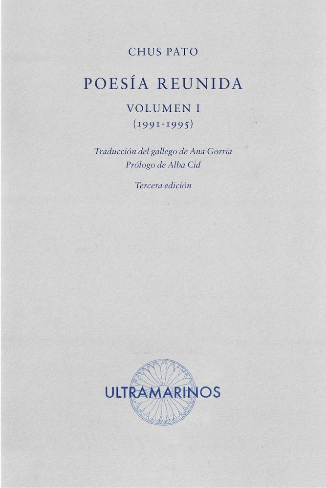 POESIA REUNIDA VOLUMEN I (1991-1995), de PATO, CHUS | portada del libro