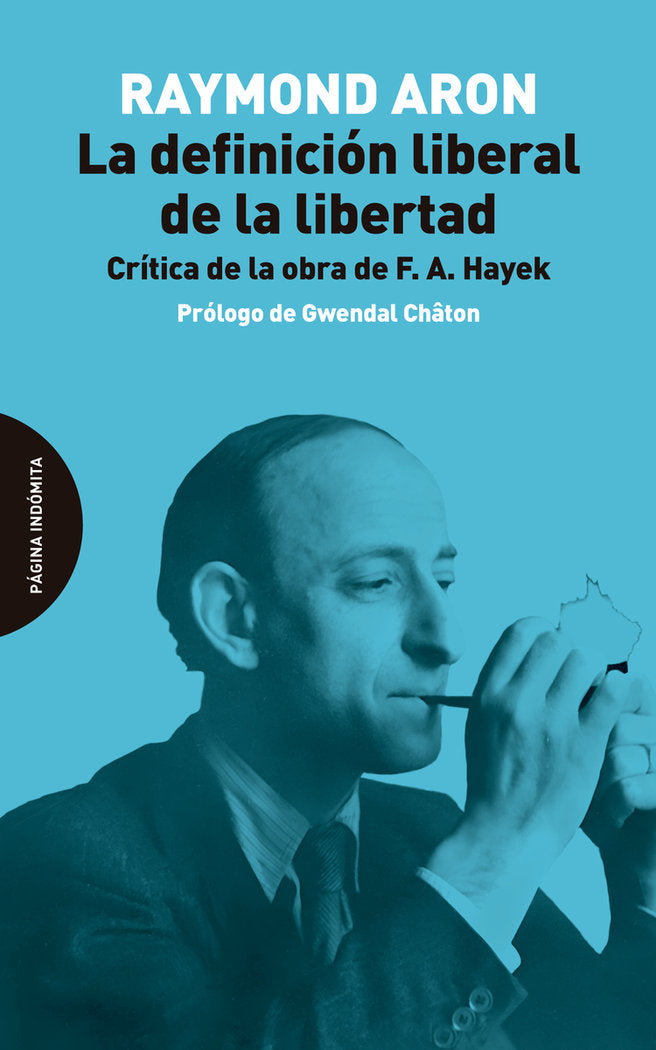 La definicion liberal de la libertad, de ARON,RAYMOND | portada del libro
