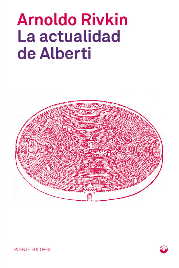 La actualidad de Alberti, de RIVKIN,ARNOLDO | portada del libro