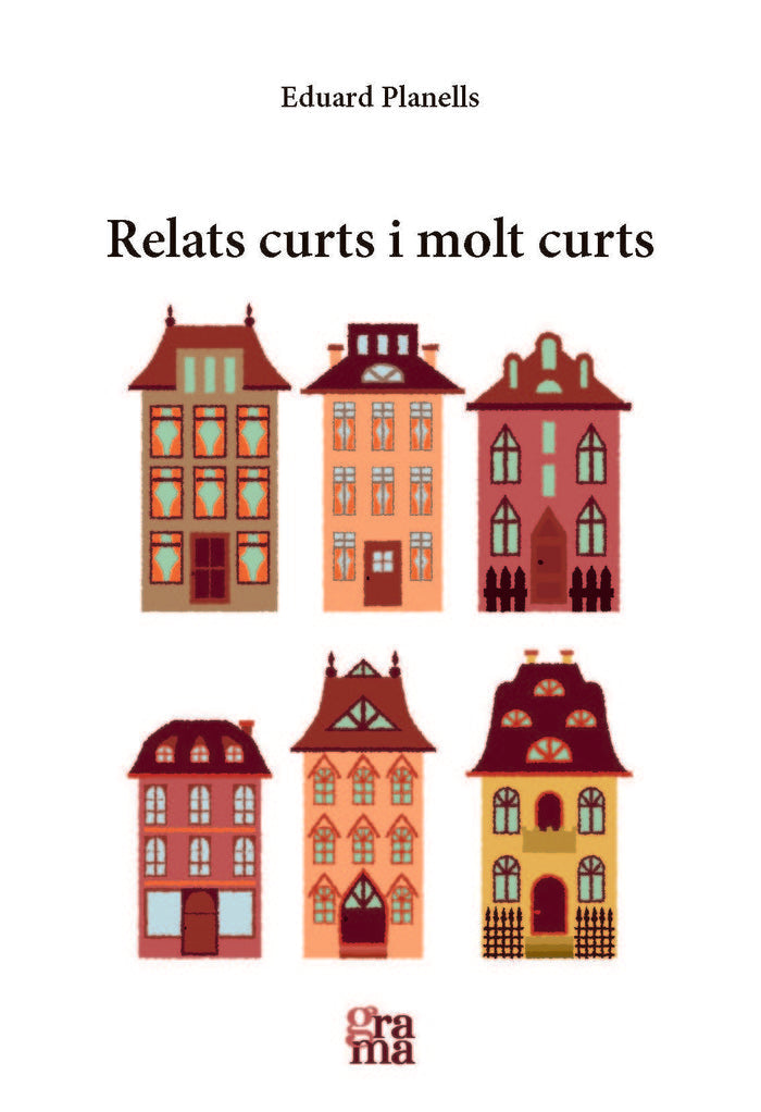 Relats curts i molt curts, de PLANELLS INDURAIN, EDUARD | portada del libro