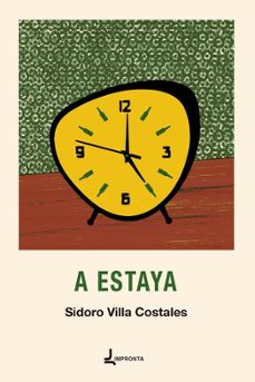 A ESTAYA, de COSTALES VILLA | portada del libro