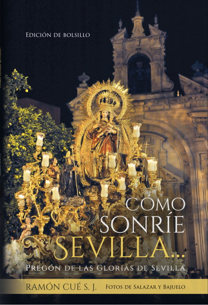 COMO SONRIE SEVILLA EDICION DE BOLSILLO, de Romano, S.J. Ramón Cué | portada del libro