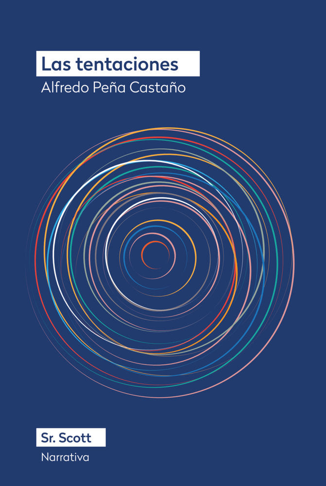 Las tentaciones, de ALFREDO,PEÑA CASTAÑO | portada del libro