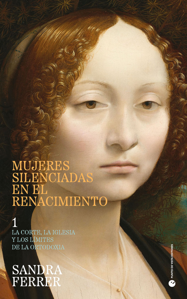 MUJERES SILENCIADAS EN EL RENACIMIENTO, de FERRER VALERO, SANDRA | portada del libro