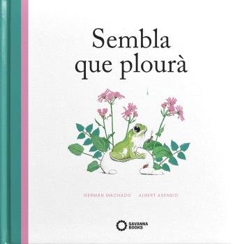 SEMBLA QUE PLOURA, de MACHADO, GERMAN | portada del libro