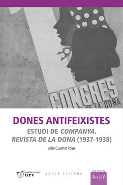 Dones antifeixistes, de ROYO, JULIA CUADRAT | portada del libro