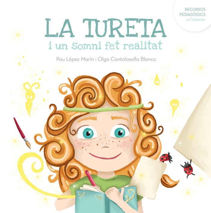 La Tureta i un somni fet realitat, de Cantalosella, Olga | portada del libro