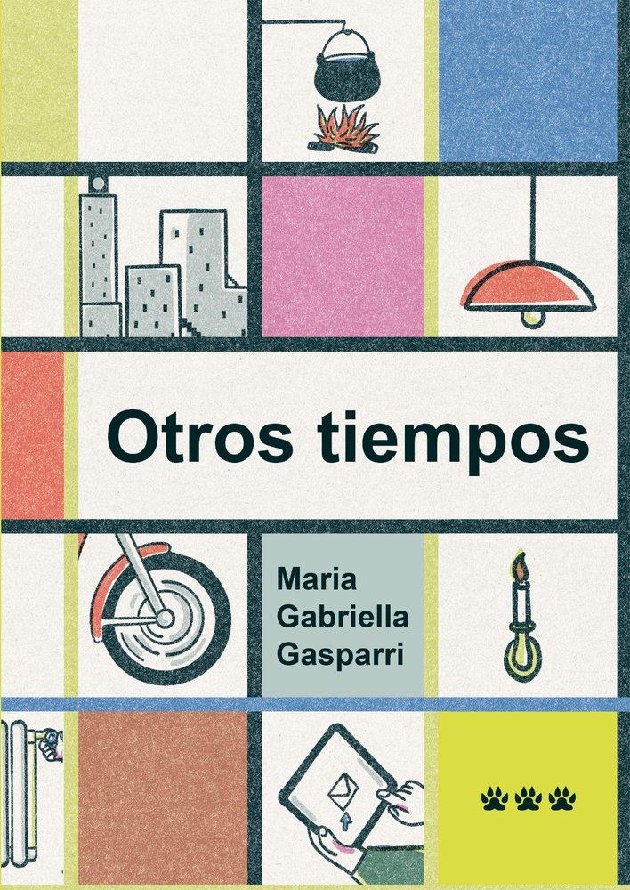 OTROS TIEMPOS, de Gasparri, Maria Gabriella | portada del libro