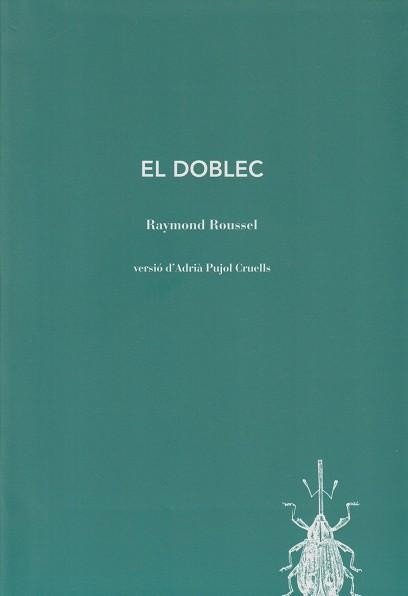 EL DOBLEC, de ROUSSEL, RAYMOND | portada del libro