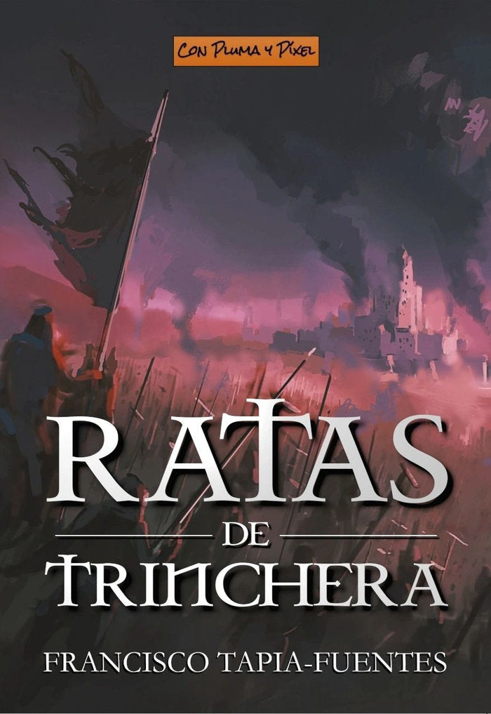 Ratas de trinchera, de Tapia-Fuentes Sanguino, Francisco | portada del libro