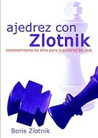 AJEDREZ CON ZLOTNIK, de Boris Zlotnik | portada del libro