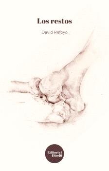 LOS RESTOS, de REFOYO, DAVID | portada del libro