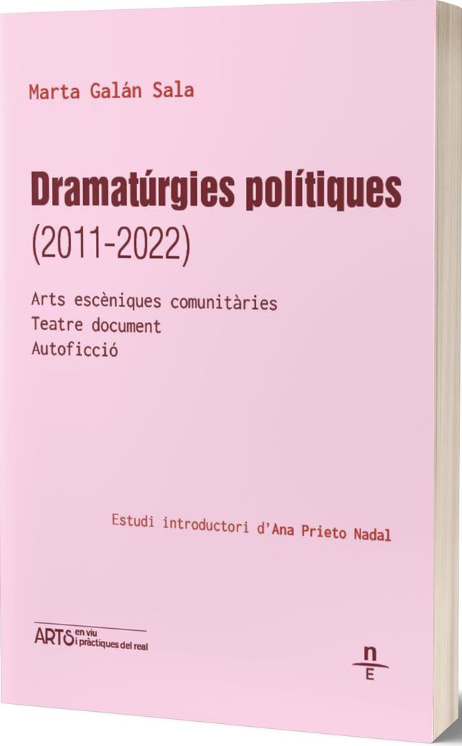 DRAMATURGIES POLITIQUES 2011-2022, de GALAN SALA, MARTA | portada del libro