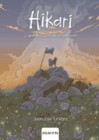 HIKARI O UNA HISTORIA DE ESPERANZA, de JUAN JOSE TUR VARO | portada del libro