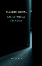 Las estancias secretas, de Alberto Chimal | portada del libro