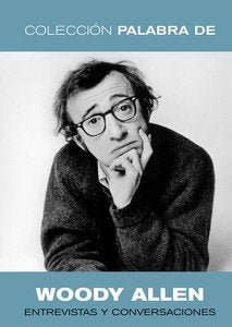 Palabra de Woody Allen, de VARIOS AUTORES | portada del libro