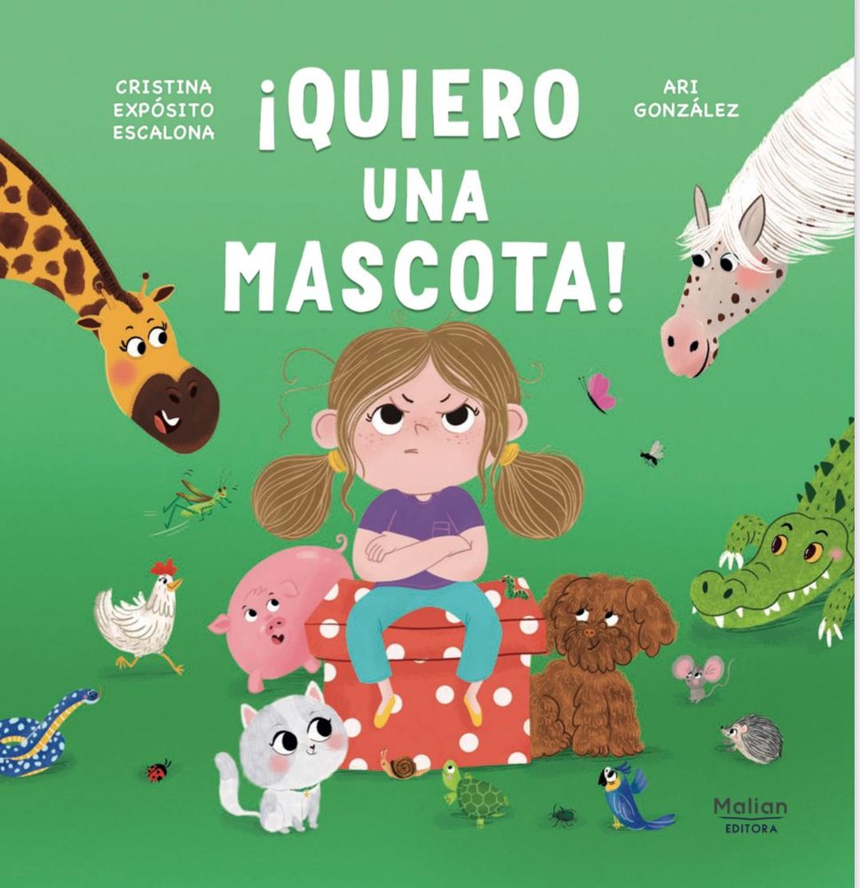 íQUIERO UNA MASCOTA!, de Expósito Escalona, Cristina | portada del libro