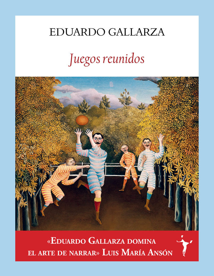 Juegos reunidos, de GALLARZA GRANIZO, EDUARDO | portada del libro