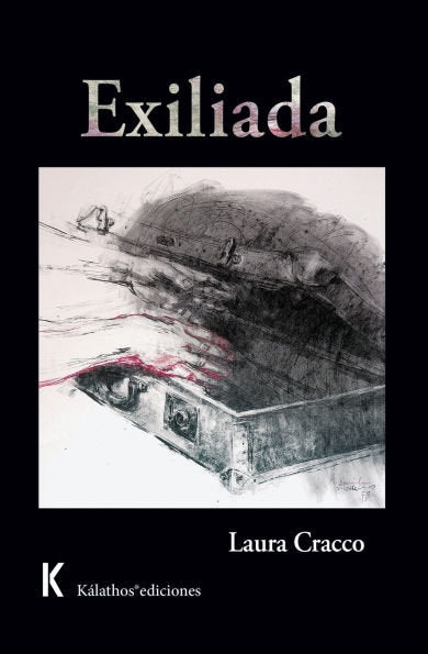 Exiliada, de CRACCO VARGAS, LAURA | portada del libro