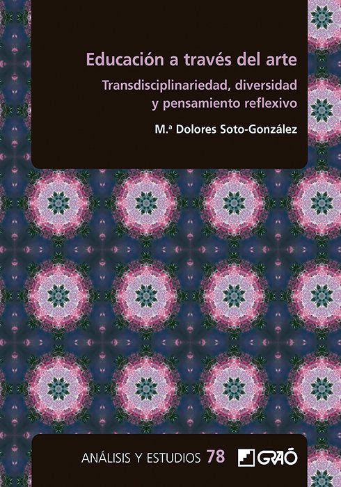 EDUCACION A TRAVES DEL ARTE, de SOTO GONZALEZ, MARIA DOLORES | portada del libro