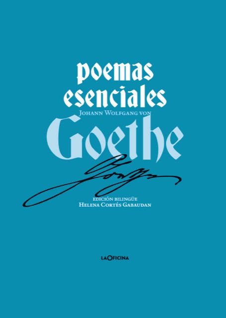 Poemas esenciales de Goethe, de VON GOETHE, JOHANN WOLFGANG | portada del libro
