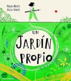 UN JARDIN PROPIO, de MARTA ARDITE OVEJERO | portada del libro