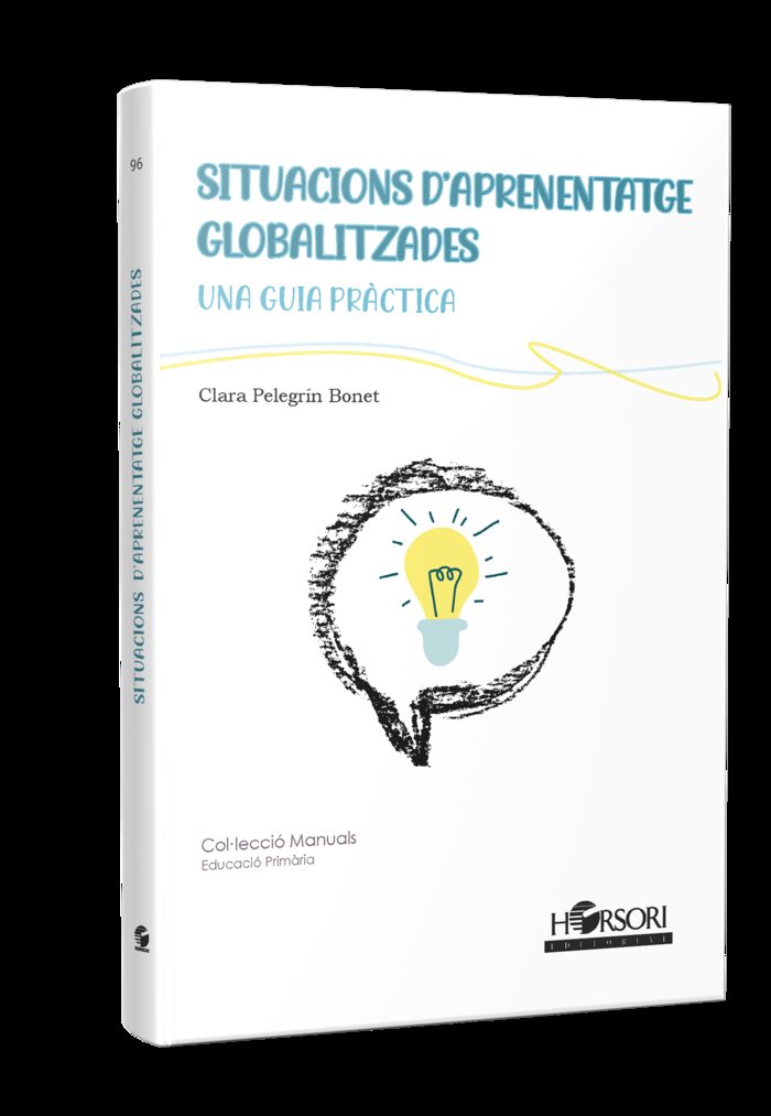 Situacions d'aprenentatge globalitzades, de Pelegrín Bonet, Clara | portada del libro