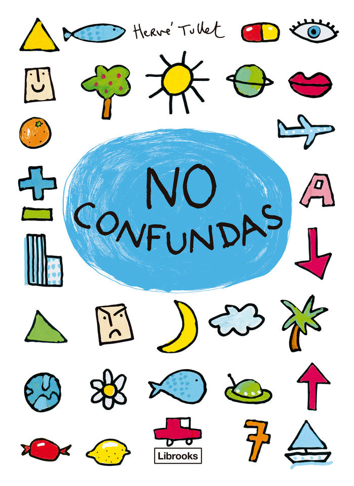 NO CONFUNDAS, de TULLET,HERVE | portada del libro