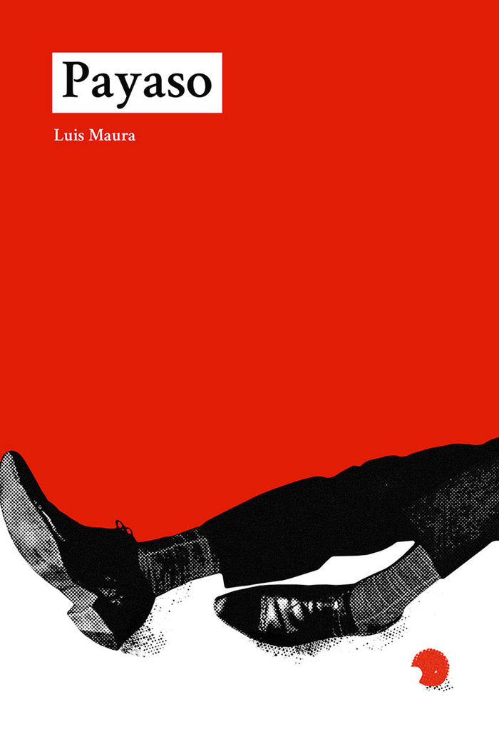 PAYASO, de MAURA,LUIS | portada del libro