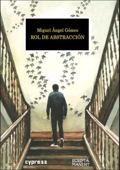 ROL DE ABSTRACCION, de GOMEZ, MIGUEL ANGEL | portada del libro