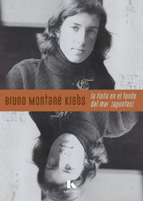 LA TINTA EN EL FONDO DEL MAR, de MONTANE KREBS,BRUNO | portada del libro
