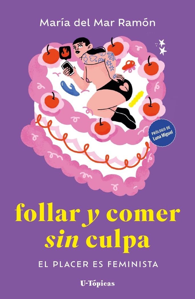 FOLLAR Y COMER SIN CULPA., de RAMON, MARIA DEL MAR | portada del libro