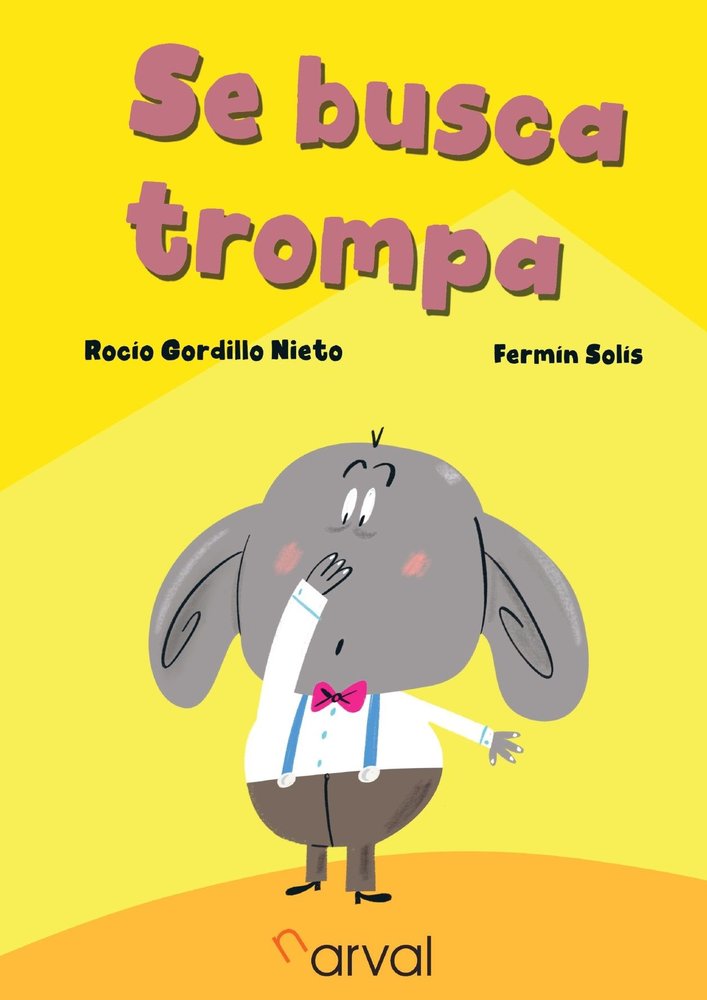 SE BUSCA TROMPA, de GORDILLO NIETO, ROCIO | portada del libro