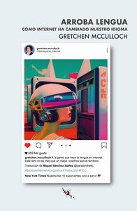 ARROBA LENGUA, de MCCULLOCH, GRETCHEN | portada del libro