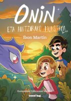 ONIN ETA AINTZIRAKO MUNSTROA, de Ibon Martín | portada del libro