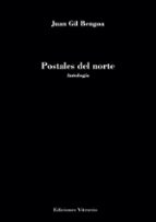 POSTALES DEL NORTE, de Juan Gil Bengoa | portada del libro
