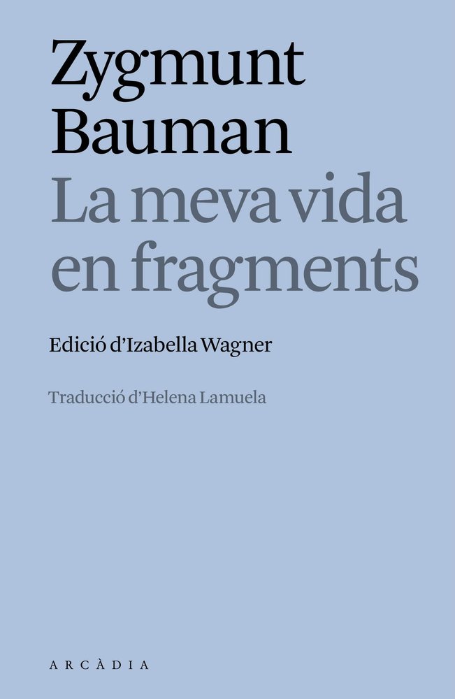 LA MEVA VIDA EN FRAGMENTS, de BAUMAN | portada del libro