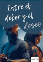 Entre el deber y el deseo, de FATIMA MAZZI | portada del libro