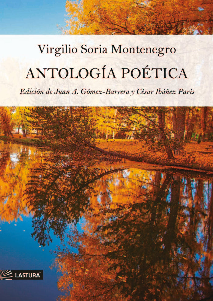 ANTOLOGÍA POÉTICA, de SORIA MONTENEGRO, VIRGILIO | portada del libro