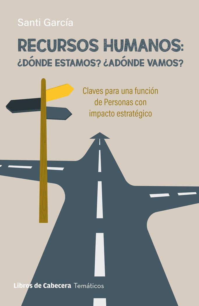 RECURSOS HUMANOS DONDE ESTAMOS ADONDE VAMOS, de GARCIA,SANTI | portada del libro