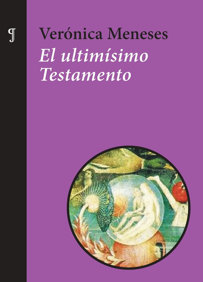 El ultimísimo Testamento, de Meneses, Verónica | portada del libro